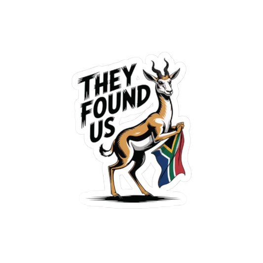 “They Found Us” Springbok Sticker